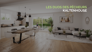 KALTENHOUSE I Les Duos des Pêcheurs